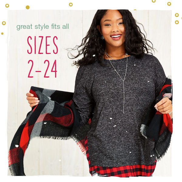 Great style fits all. Sizes 2–24.