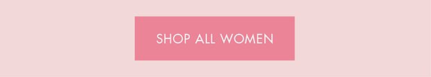 SHOP ALL WOMEN