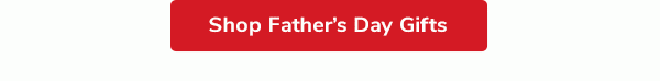 Shop Father's Day Gifts