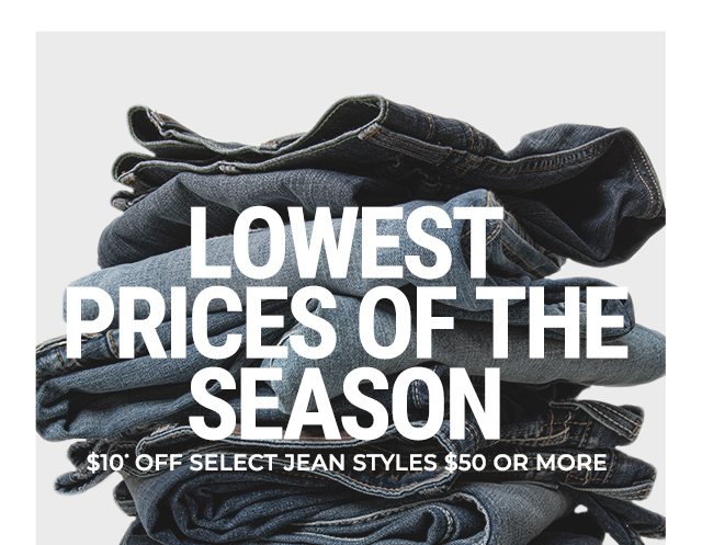 Lowest Jean Prices Of The Year - Shop Now »