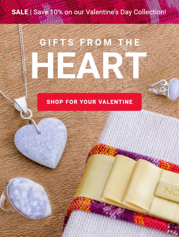 Gifts from the Heart - SHOP FOR YOUR VALENTINE