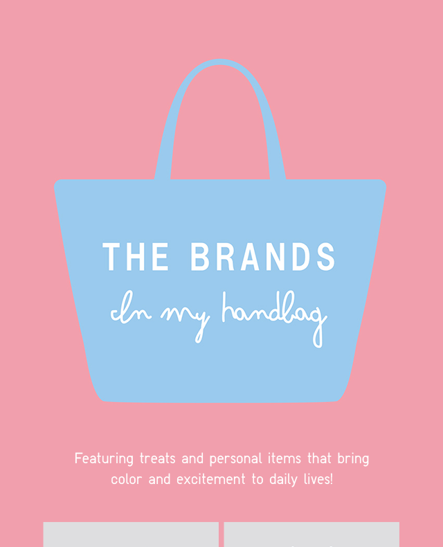 BODY1 SUBHEADER1 - THE BRANDS IN MY HANDBAG