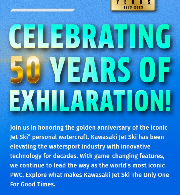 CELEBRATING 50 YEARS OF EXHILARATION!