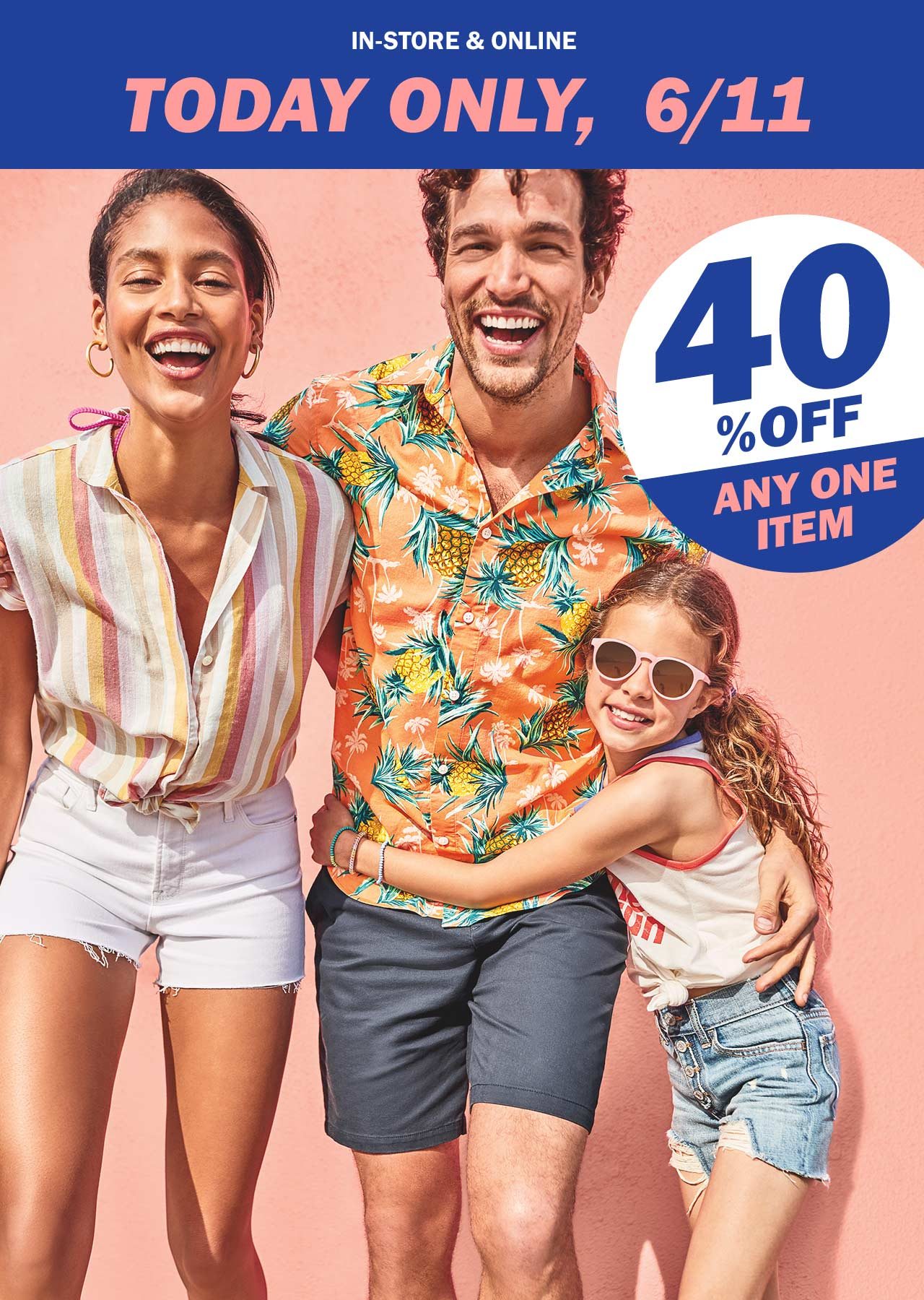 40% OFF ANY ONE ITEM