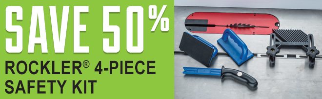 Save 50% on the Rockler 4-Piece Safety Kit
