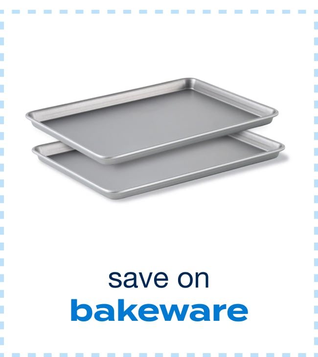 Save on Bakeware