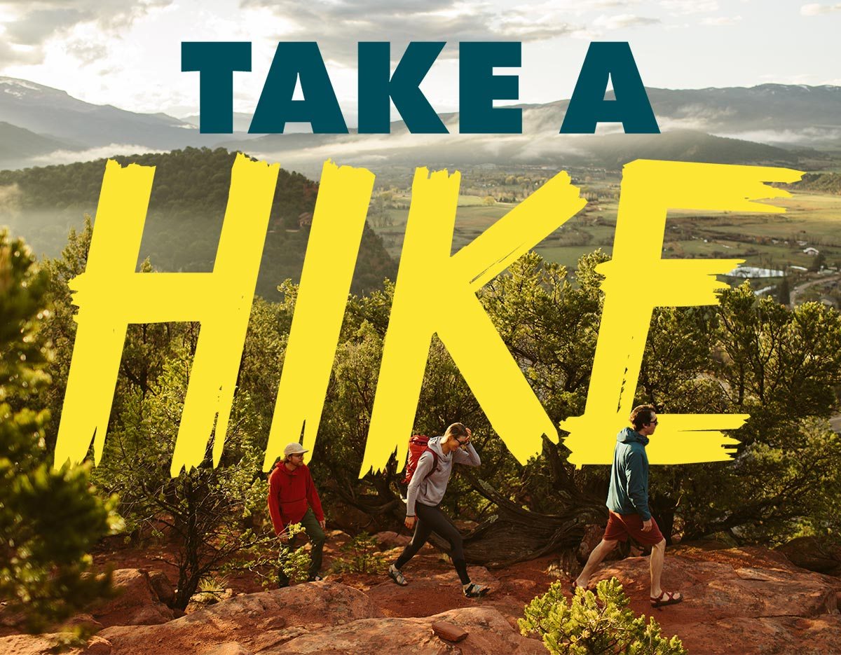 TAKE A HIKE