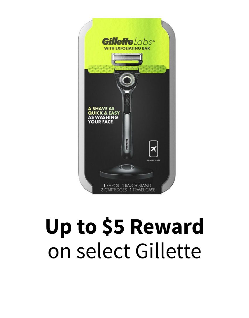 Up to $5 Reward on select Gillette