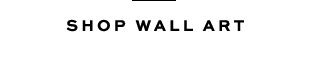 SHOP WALL ART