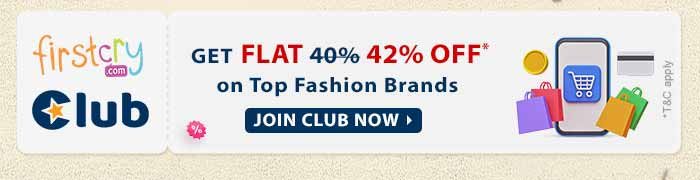 FirstCry Club Flat 42% OFF* on Top Fashion Brands Join Club now