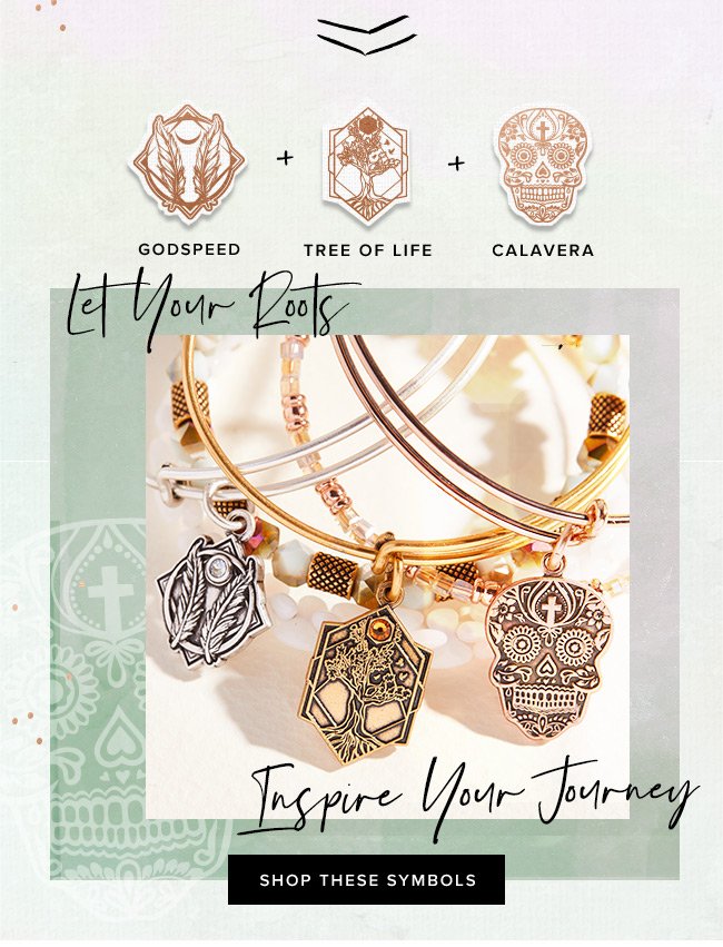 Wear Godspeed, Tree of Life, and Calavera together to find strength from your past for your journey forward. 