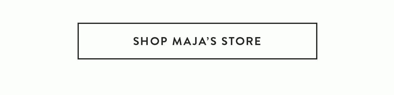 Shop Maja's Store