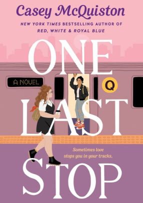 BOOK | One Last Stop by Casey McQuiston
