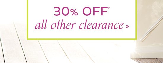 30% Off All Other Clearance