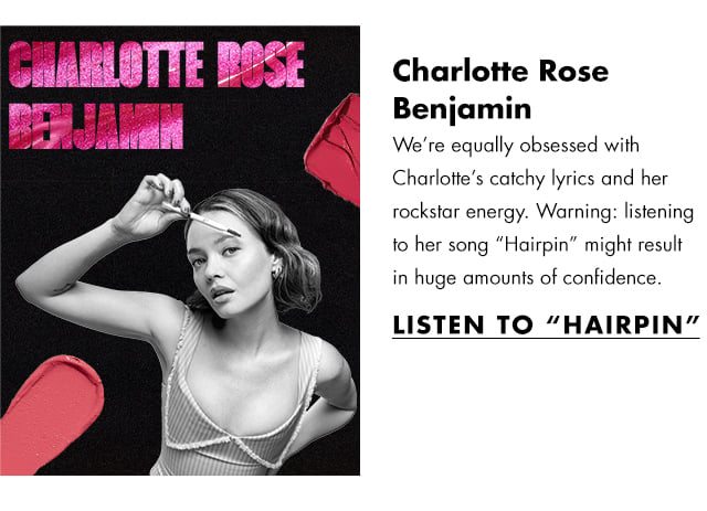 Charlotte Rose Benjamin - Listen to ''Hairpin''