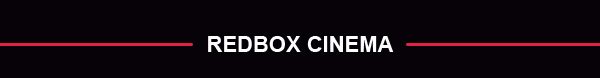 Redbox Cinema