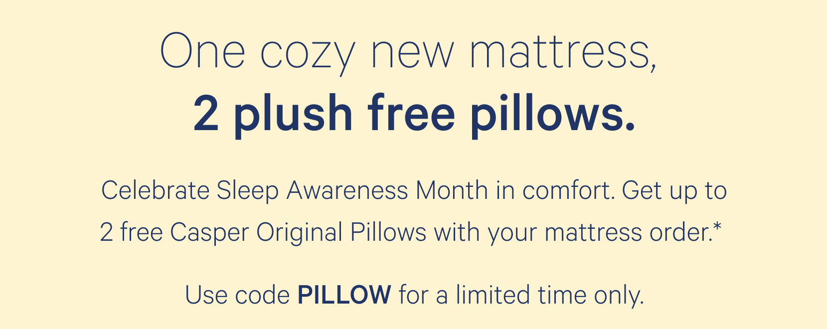 2 free pillows