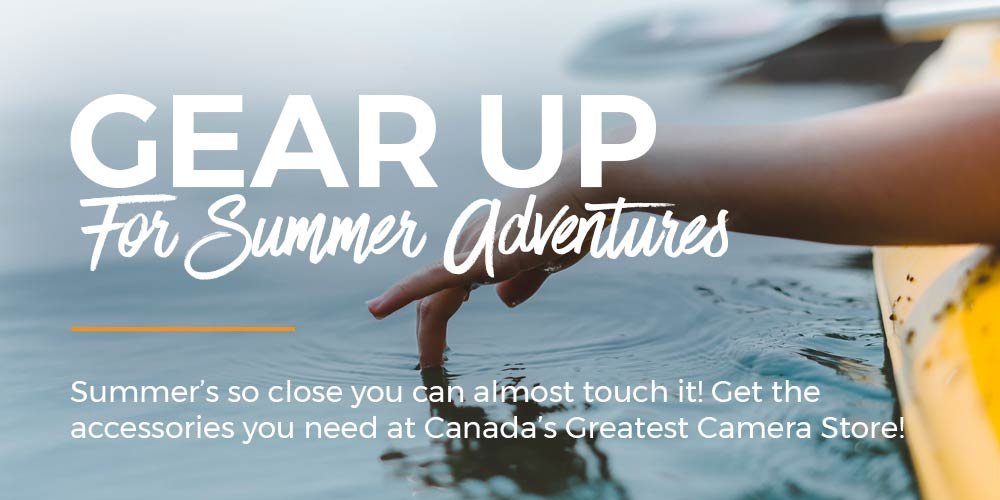 Gear up for Summer Adventures