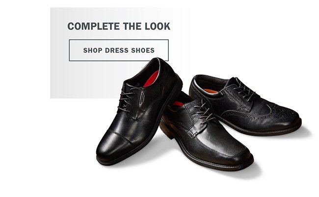 SHOP DRESS SHOES | COMPLETE THE LOOK