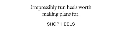 SHOP HEELS