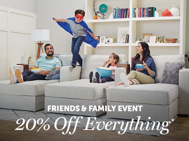 FRIENDS AND FAMILY EVENT - 20% Off Everything*