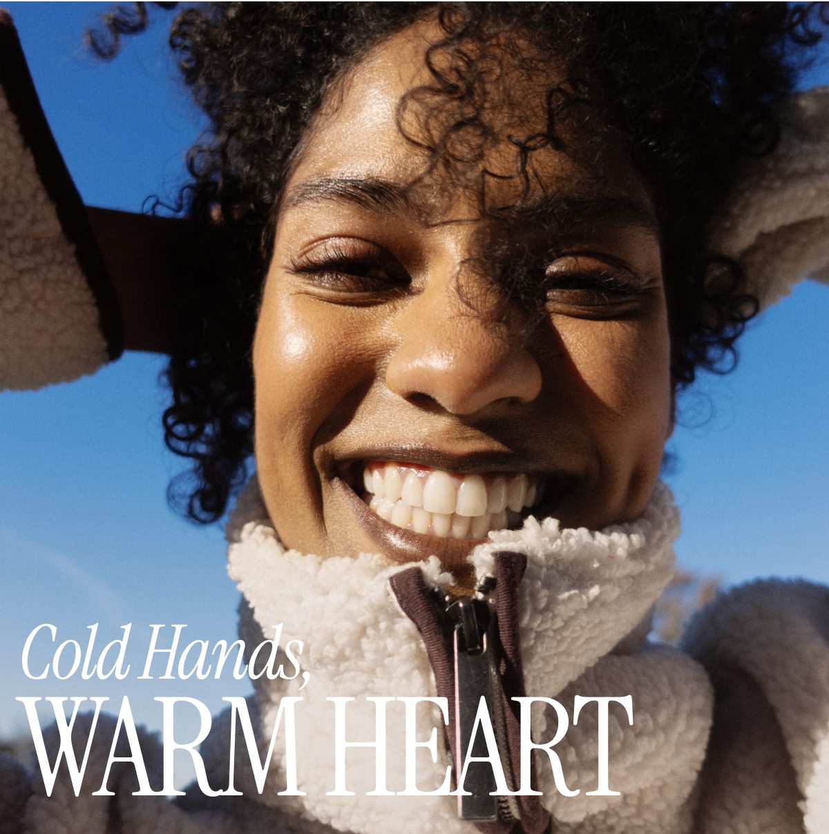 COLD HANDS WARM HEART