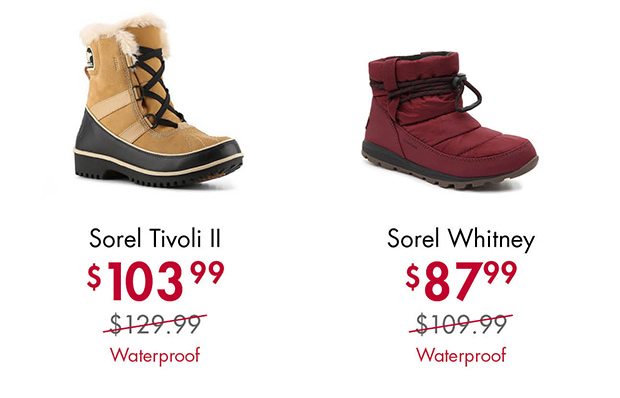 Sorel Tivoli II $103.99|Sorel Whitney $87.99