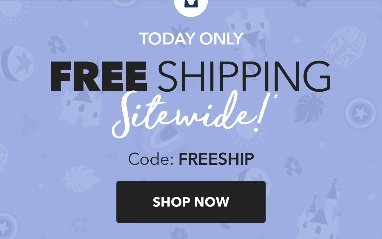 HOURS left! Free Shipping Sitewide - shopDisney | Disney store Email ...