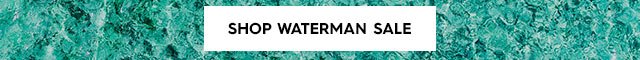 Hero CTA 2 - Shop Waterman Sale