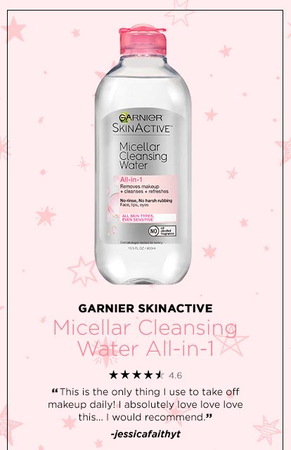 GARNIER SKINACTIVE - Micellar Cleansing Water All-in-1 - 4.6 - “This is the only thing I use to take off makeup daily! I absolutely love love love this... I would recommend.” -jessicafaithyt