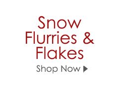 Snow Flurries & Flakes