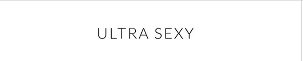 Ultra Sexy