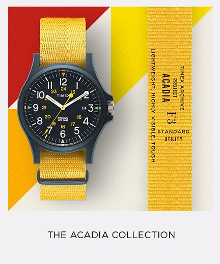 The Acadia Collection. Shop Now »