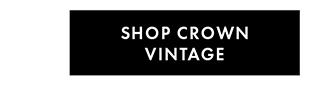 SHOP CROWN VINTAGE