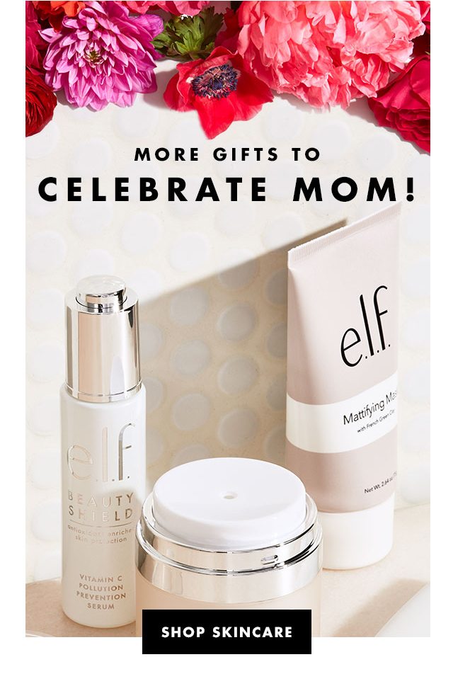 More gifts to celebrate mom/shop skin care