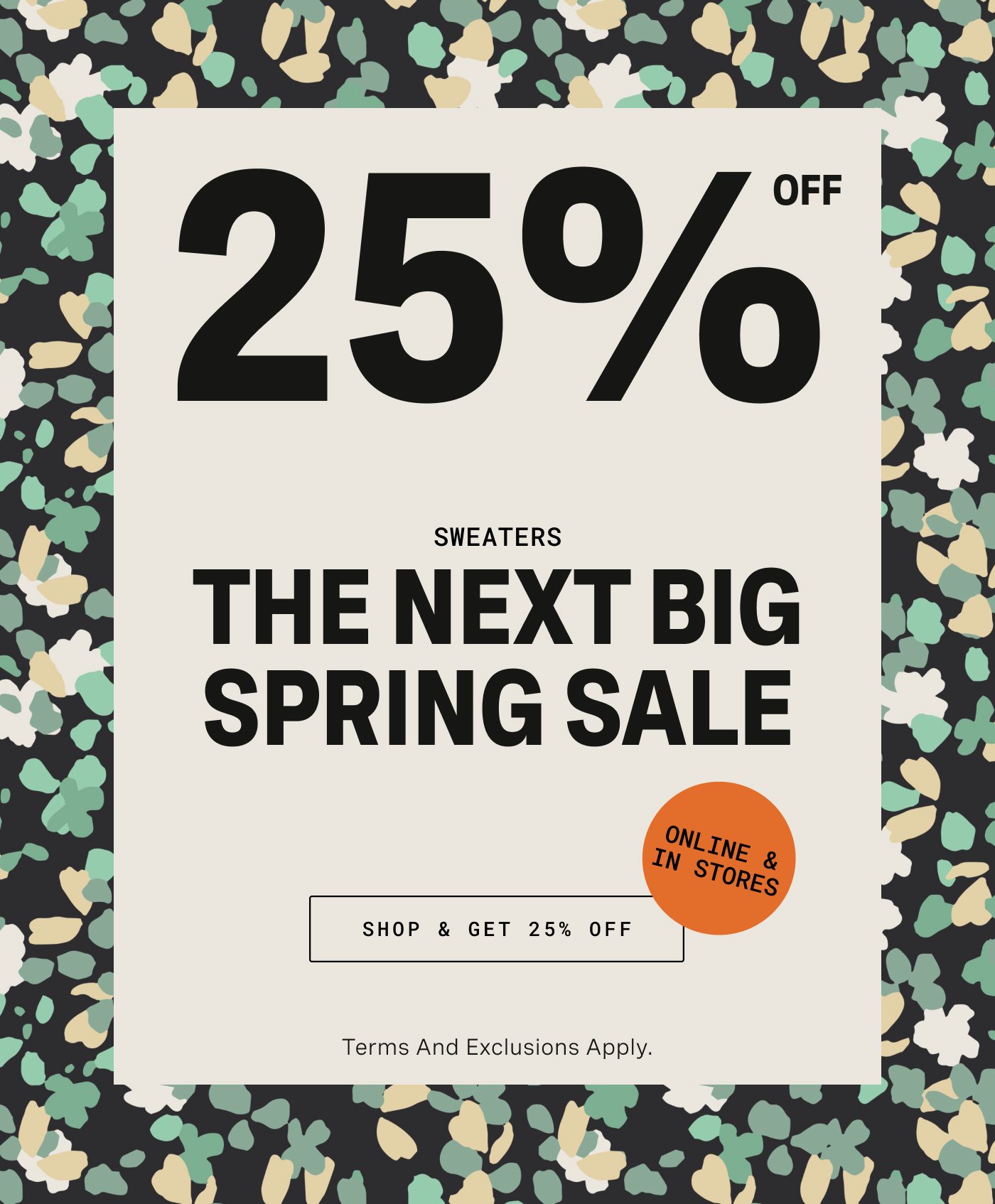 Spring Sale Get 25% Off for a Limited Time