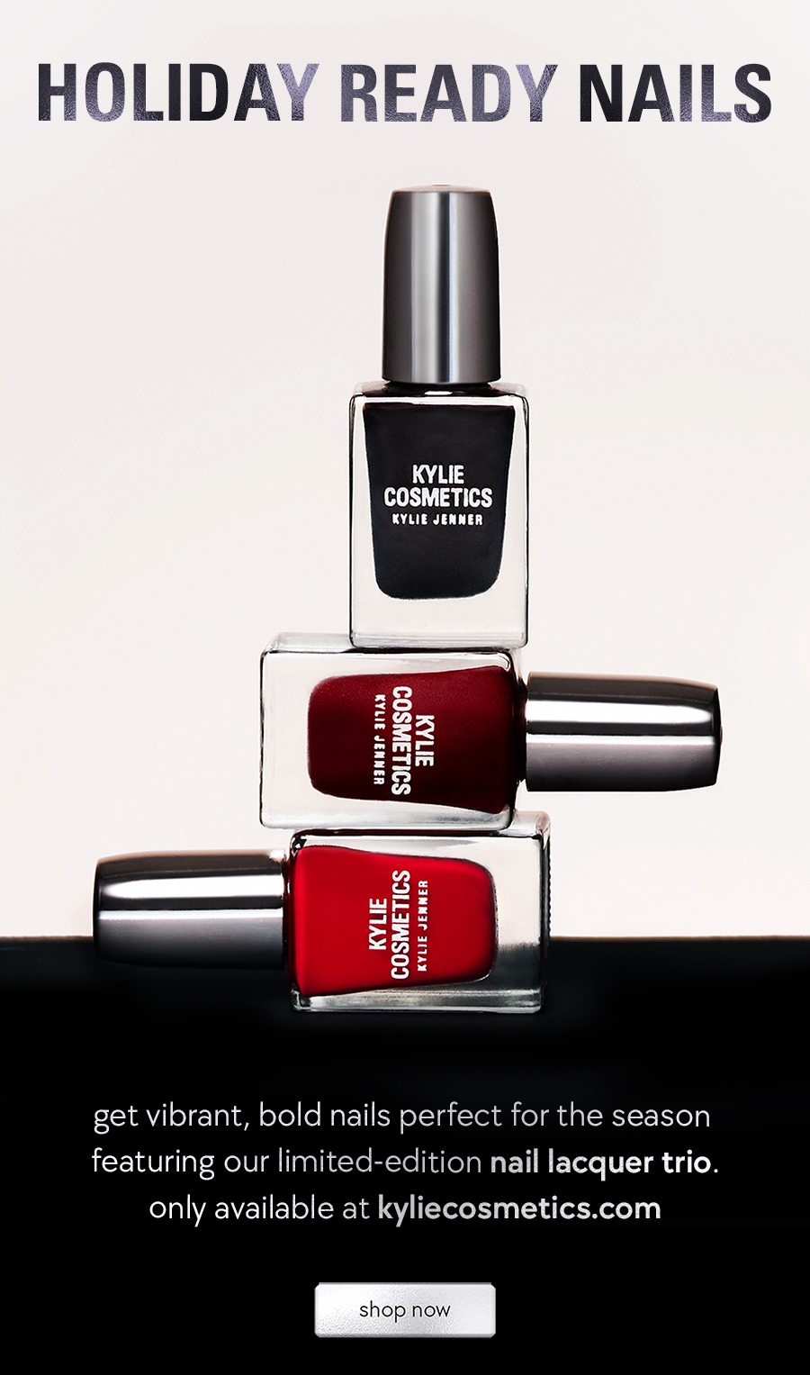 get holiday ready nails. shop our nail lacquer trio.