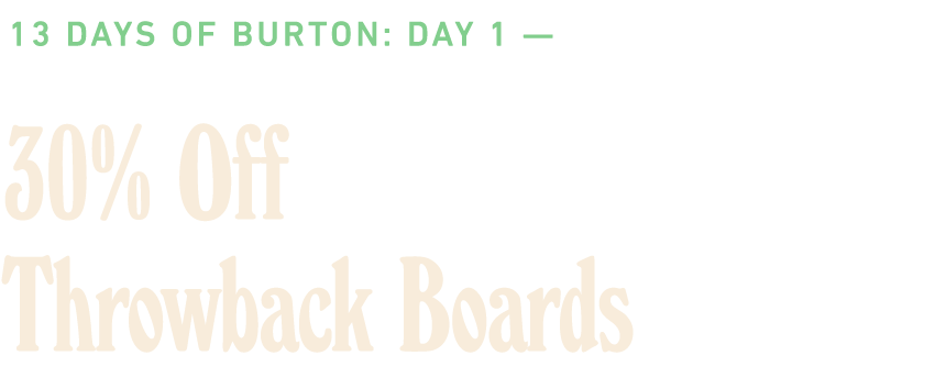 13 Days of Burton: Day 1