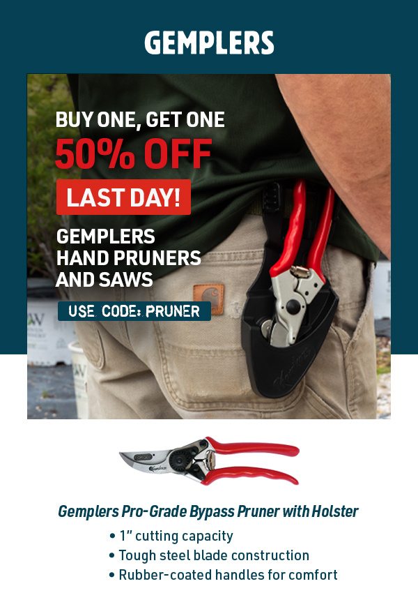 BOGO 50% Off Gemplers Hand Pruners & Saws: Last Day