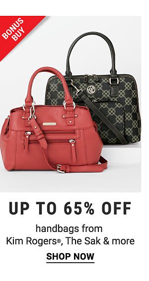 Bonus Buy! Up to 65% off Handbags from Kim Rogers, The Sak and more - Shop Now