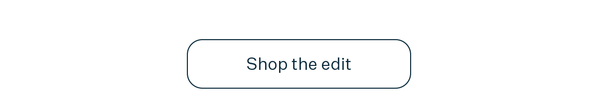 Shop the edit