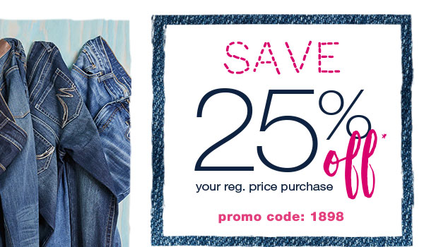 Save 25% off* your reg. price purchase. Promo code: 1898.