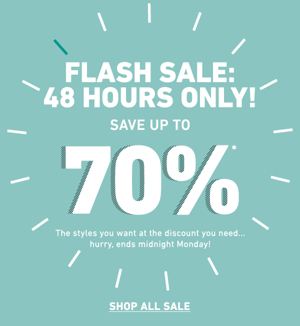 FLASH SALE: 48 HOURS ONLY!