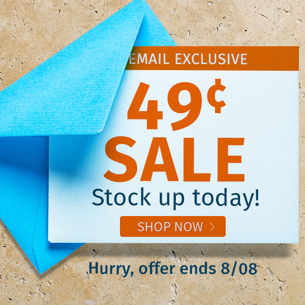 49¢ Sale - Stock up today!