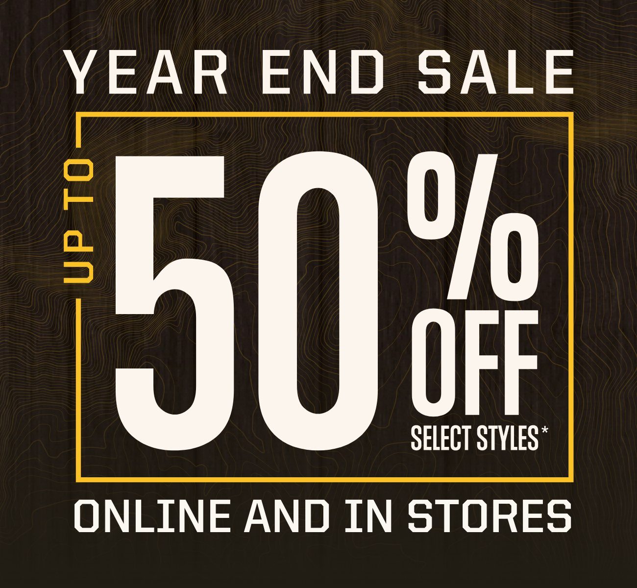 Year End Sale | Up to 50% Off Select Styles