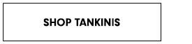 Shop Tankinis