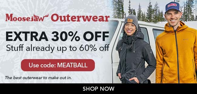 Extra 30% off Moosejaw Outerwear. Wow.