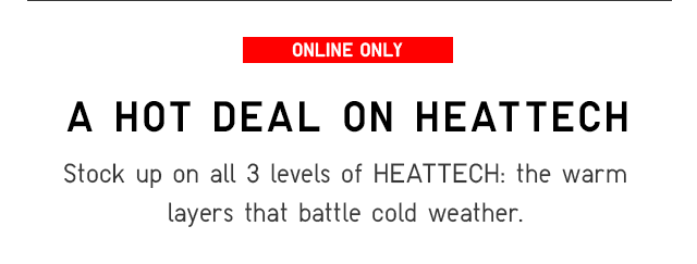 A HOT DEAL ON HEATTECH