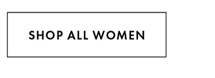 SHOP ALL WOMEN