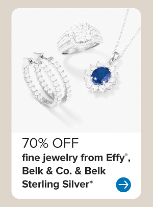 Image of various jewelry. 70% off fine jewelry from Effy, Belk & Co., and Belk Sterling Silver.